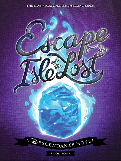 Title details for Escape from the Isle of the Lost by Melissa de la Cruz - Wait list